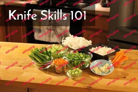 Knife Skills 101