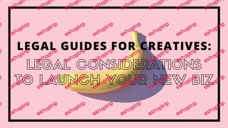 Legal Guides For Creatives Legal Considerations to Launch Your Business