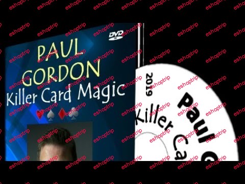 Paul Gordon Killer Card Magic 2019