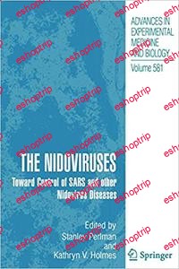 The Nidoviruses Toward Control of SARS and other Nidovirus Diseases