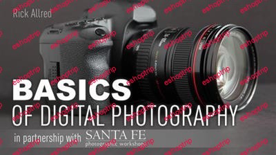 Basics of Digital Photography with Rick Allred