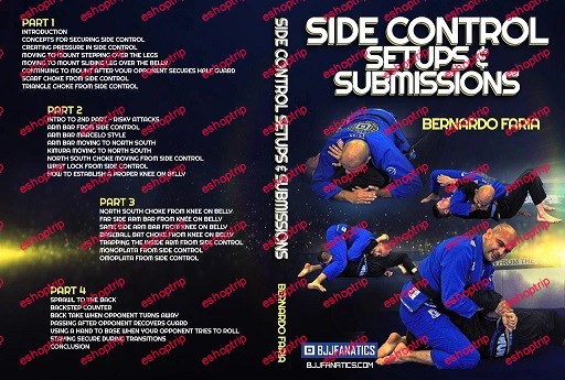 Bernardo Faria Side Control Setups Submissions