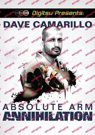 Dave Camarillo Absolute Arm Annihilation