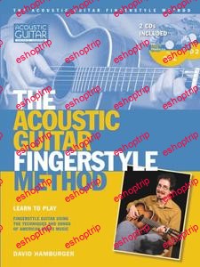 David Hamburger The Acoustic Guitar Fingerstyle Method