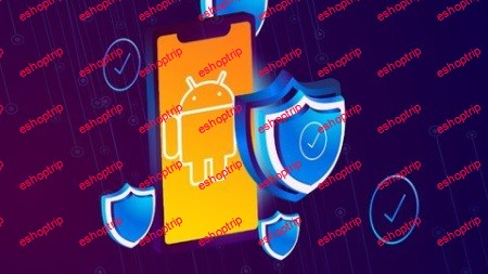 Ethical Hacking for Android Apps and Devices