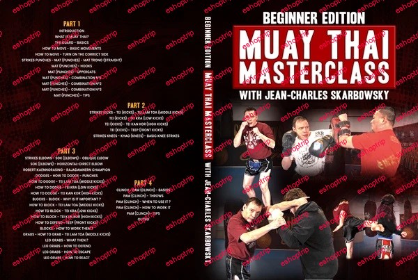 Jean Charles Skarbowsky Muay Thai Masterclass Beginner Edition