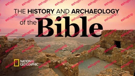 TTC Video The History and Archaeology of the Bible 1