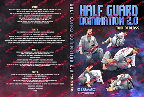 Tom DeBlass Half Guard Domination 2 0