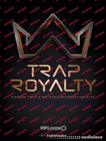 VIP Loops Trap Royalty MULTiFORMAT