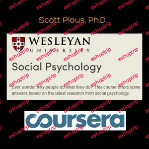 Coursera Social Psychology by Scott Plous