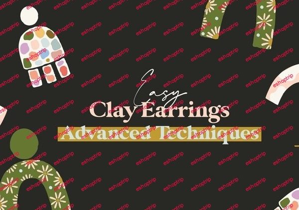 Easy Clay Earrings Advanced Techniques