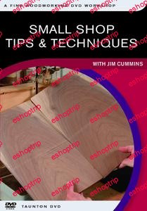 Jim Cummins Small Shop Tips Techniques