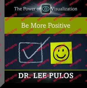 Lee Pulos Be More Positive