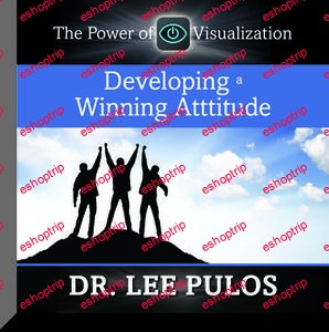 Lee Pulos Developing a Winning Attitude