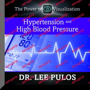 Lee Pulos Hypertension and High Blood Pressure