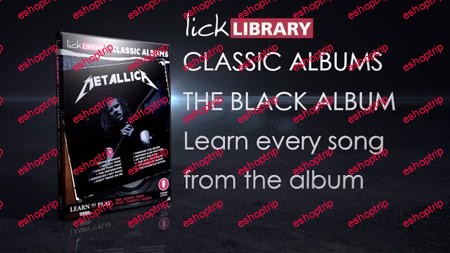 Lick Library Classic Albums Metallica The Black Album