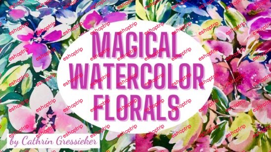 Magical Watercolor Florals Loose Enchanting with Masking Fluid