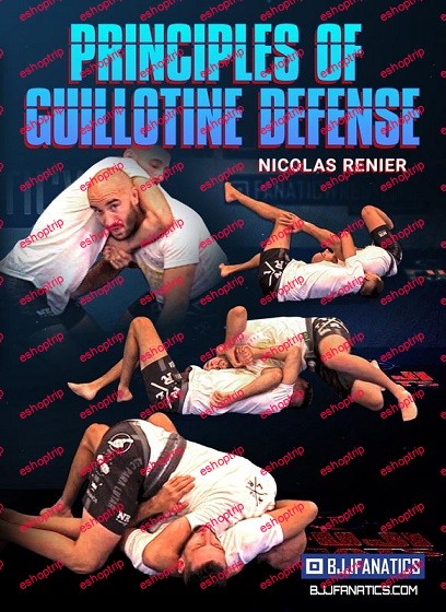 Nicolas Renier Principles of Guillotine Defense