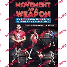 Stephen Thompson Movement as a Weapon