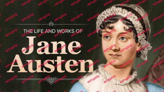 TTC Video The Life and Works of Jane Austen