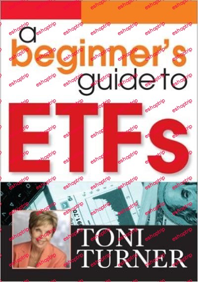 Toni Turner A Beginners Guide To Etfs