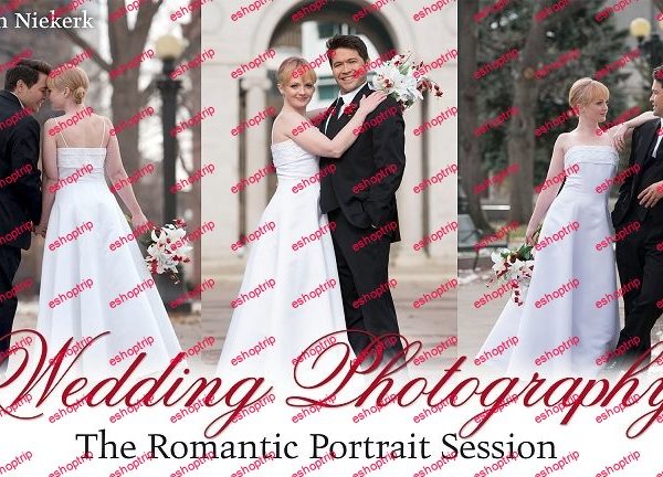 Wedding Photography The Romantic Portrait Session