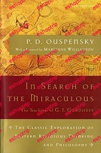 In Search of the Miraculous Fragments of an Unknown Teaching