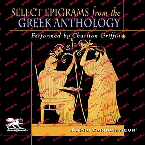 Select Epigrams from the Greek Anthology