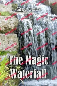 The Magic Waterfall Ambient Sound for Mindfulness and Focus by Greg Cetus