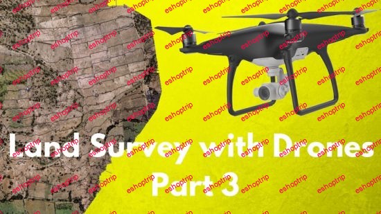 The Ultimate Guide for Land Surveying with Drones Part 3