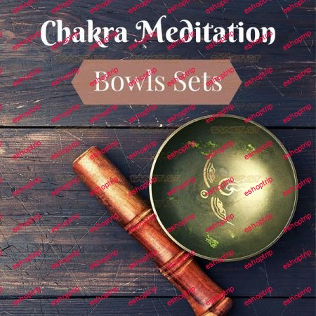 Chakra Chants Chakra Meditation Bowls Sets Perfect Resonance Meditation Music for Chakra Healing 2021