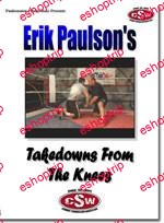 Erik Paulson Takedown From The Knees