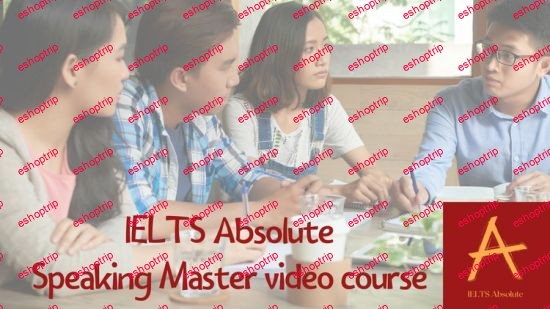 IELTS Absolute Speaking Master