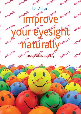 Improve Your Eyesight Naturally See Results Quickly