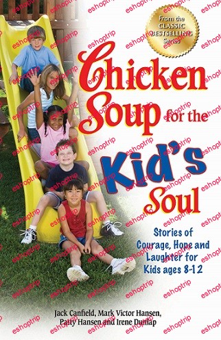 Jack Canfield Chicken Soup for the Kids Soul