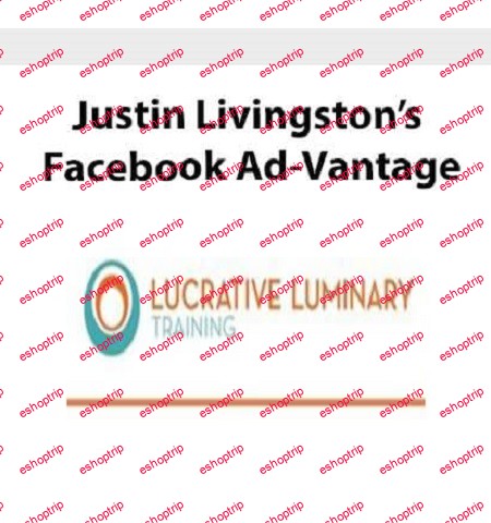 Justin Livingston Facebook Ad vantage