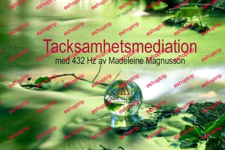 Madeleine Magnusson Tacksamhetsmeditation 432 Hz