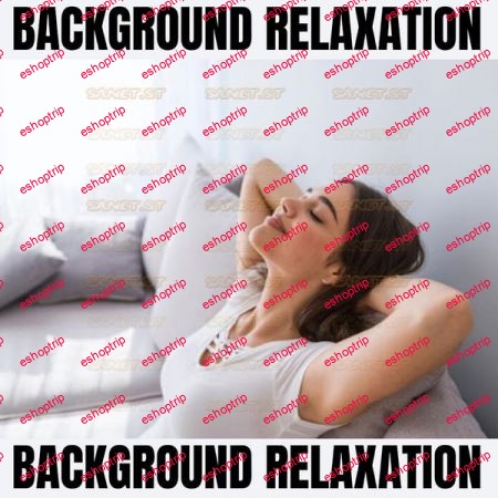 Mental Relaxation Background Relaxation 2021