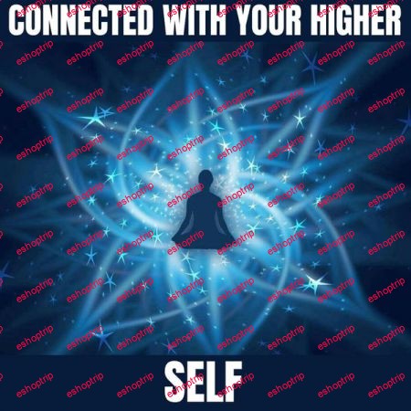 Mental Relaxation Connected with Your Higher Self 2021