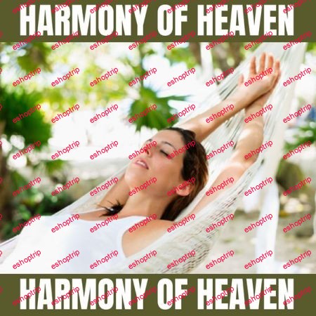 Mental Relaxation Harmony of Heaven 2021