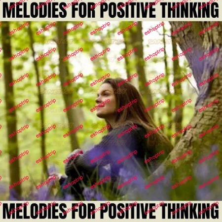 Mental Relaxation Melodies for Positive Thinking 2021