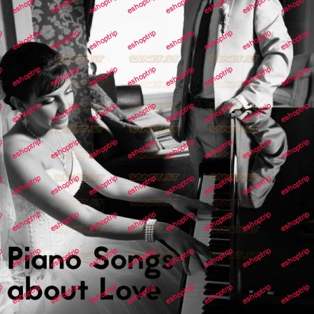 Piano Classical Relaxation Piano Songs about Love 15 Most Beautiful Romantic Compositions for Lovers 2021