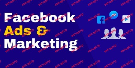 Beginner to Expert Facebook Ads Marketing from Scratch