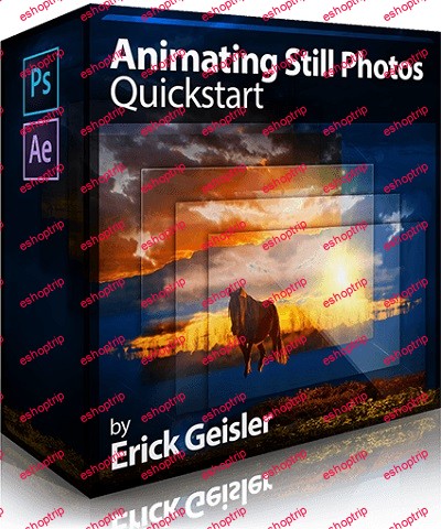 Erick Geisler Animating Still Photos Quickstart