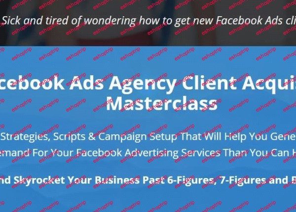 Facebook Ads Agency Client Acquisition Masterclass