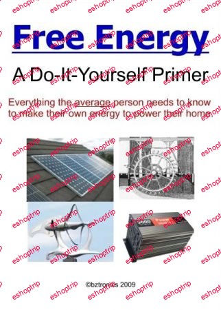 Free Energy A Do It Yourself Primer