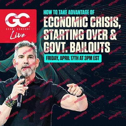 Grant Cardone – Economic Crisis Plan