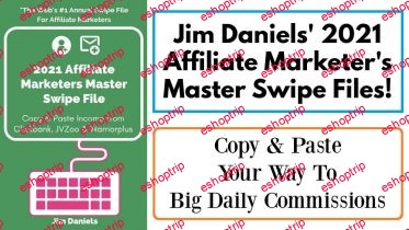 Jim Daniels 2021 Affiliate Marketing Master Swipe File