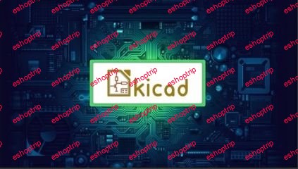 Learn KiCad. Printed Circuit Board Design