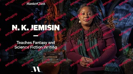 MasterClass N. K. Jemisin Teaches Fantasy and Science Fiction Writing